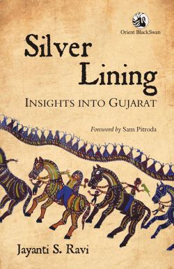 Orient Silver Lining: Insights into Gujarat